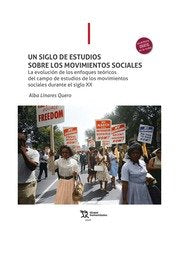 Un Siglo De Estudios Sobre Los Movimientos Sociales Evoluci