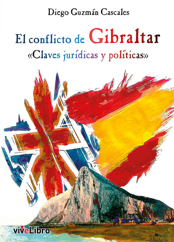 El Conflicto De Gibraltar