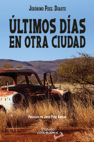 Últimos Días En Otra Ciudad