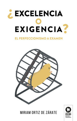 ¿Excelencia O Exigencia?