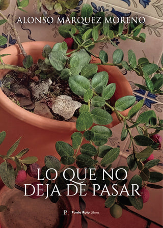 Lo Que No Deja Deja De Pasar