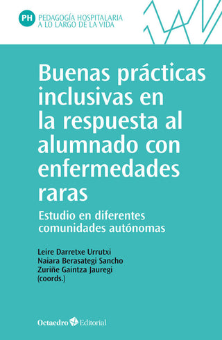 Buenas Practicas Inclusivas En La Respuesta Al Alumnado Con Enfermedades Raras