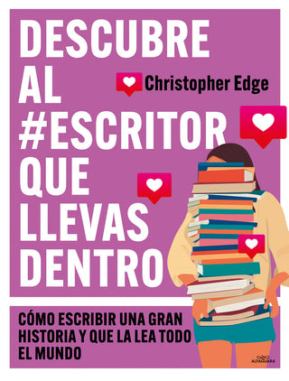 Descubre Al Escritor Que Llevas Dentro