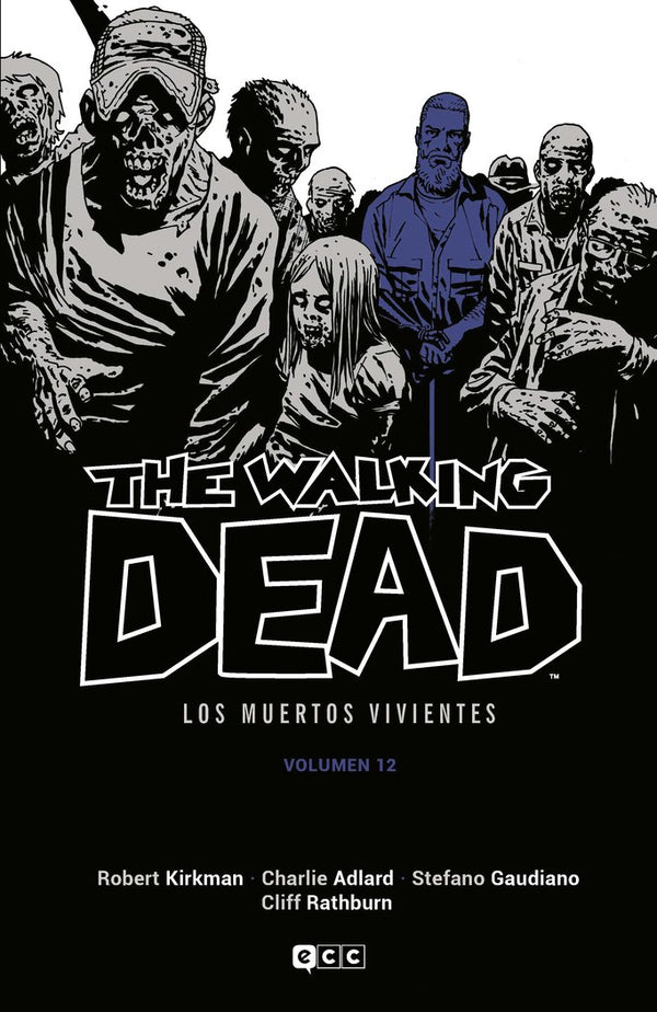 The Walking Dead (Los Muertos Vivientes) Vol. 12 De 16