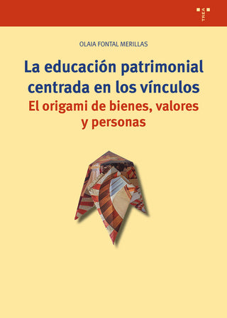 La Educación Patrimonial Centrada En Los Vínculos