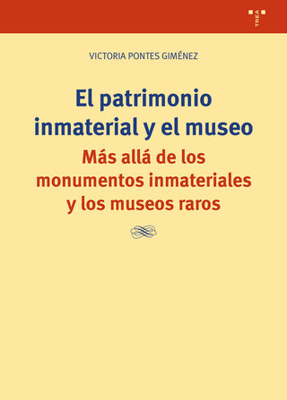 El Patrimonio Inmaterial Y El Museo