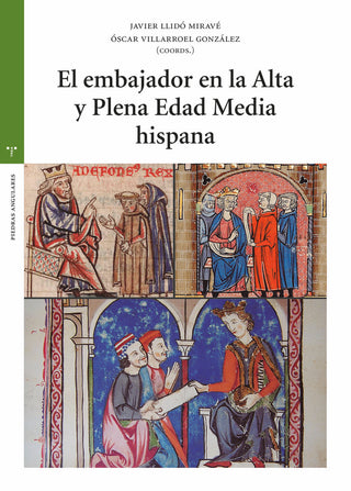 El Embajador En La Alta Y Plena Edad Media Hispana