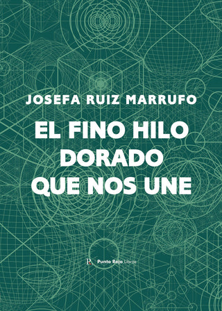 El Fino Hilo Dorado Que Nos Une