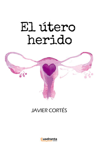 El Útero Herido