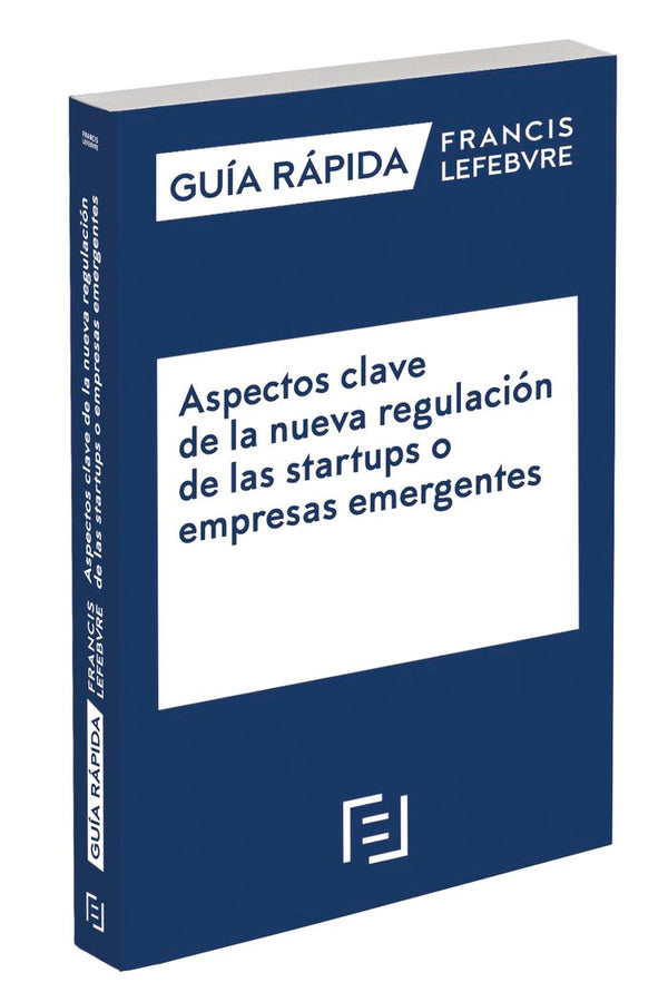 Aspectos Clave De Nueva Regulacion Startups O Empresas Emer