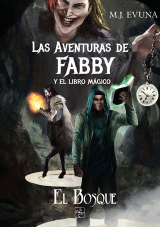 Las Aventuras De Fabby Y El Libro Mágico. El Bosque.