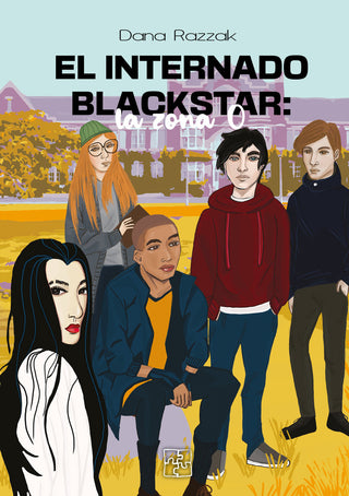 El Internado Blackstar: La Zona 0