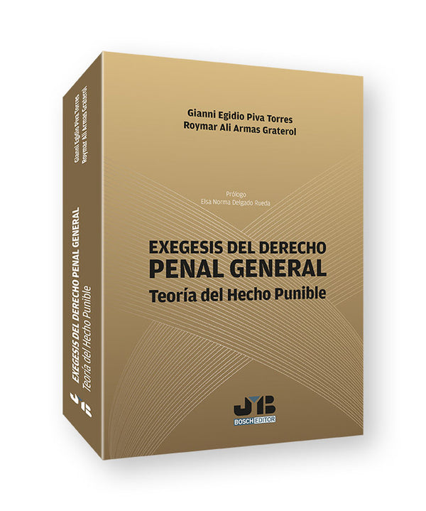 Exegesis Del Derecho Penal General