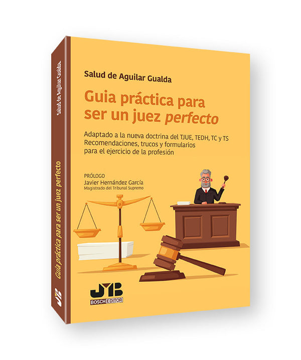 Guia Practica Para Ser Un Juez Perfecto