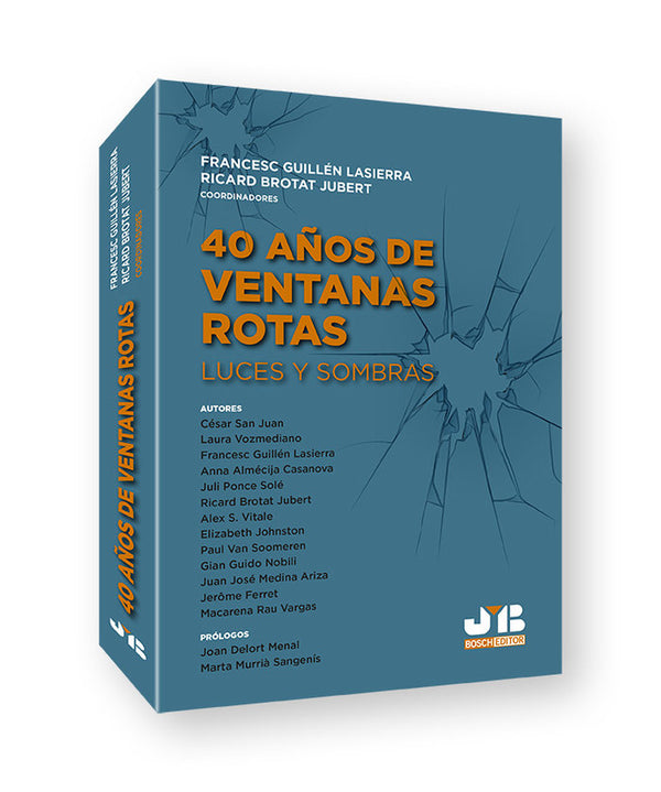 40 Años De Ventanas Rotas