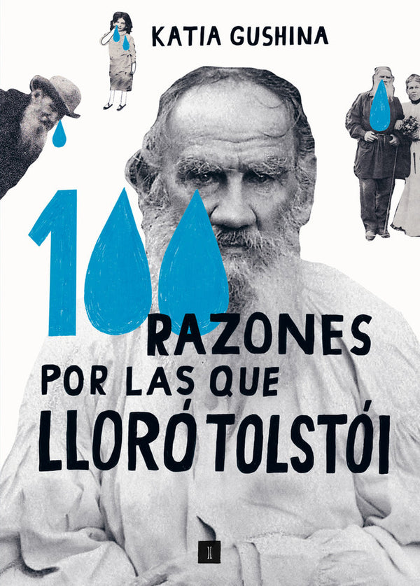 100 Razones Por Las Que Lloro Tolstoi