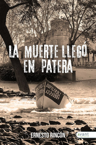 La Muerte Llegó En Patera