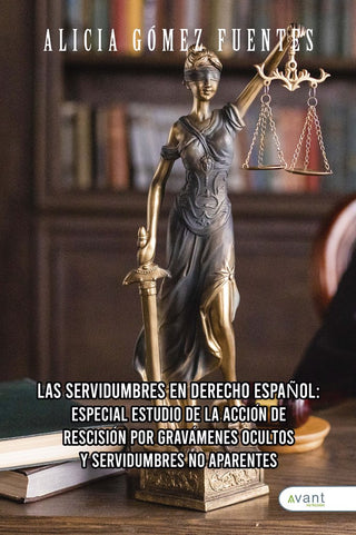 Las Servidumbres En Derecho Español: