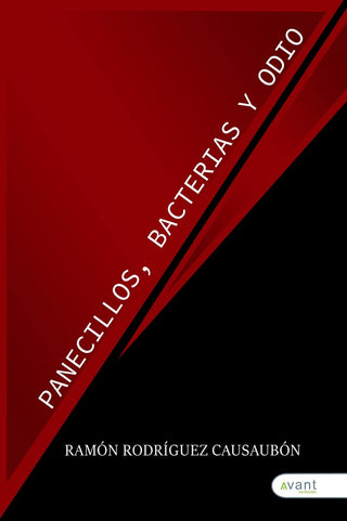 Panecillos, Bacterias Y Odio