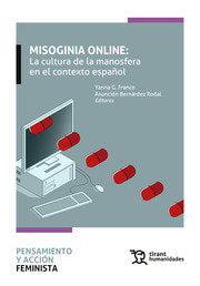 Misoginia Online Cultura De Manosfera En Contexto Español