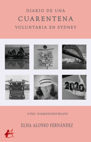Diario De Una Cuarentena Voluntaria En Sydney