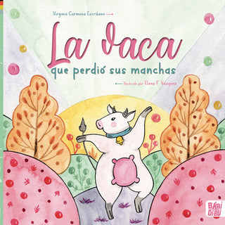 La Vaca Que Perdio Sus Manchas