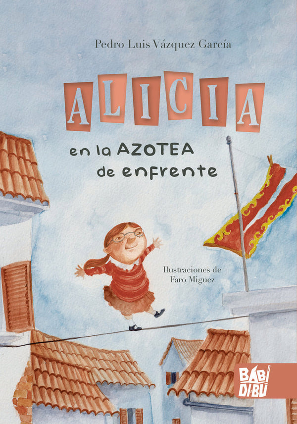 Alicia En La Azotea De Enfrente