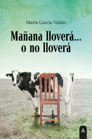 Mañana Lloverá? O No Lloverá