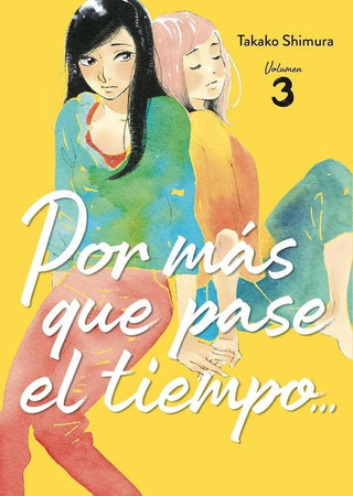 Por Mas Que Pase El Tiempo 3 Primera Nueva Ed Corregida