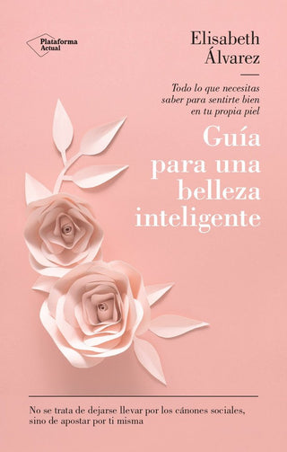 Guia Para Una Belleza Inteligente