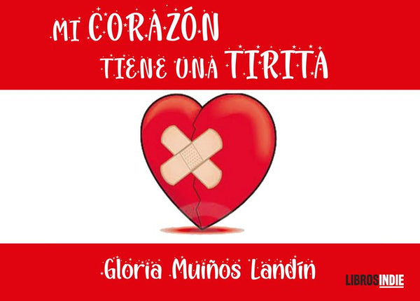 Mi Corazón Tiene Una Tirita