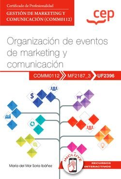 Manual Organizacion De Eventos De Marketing Y Comunicacion