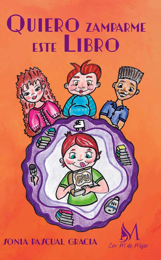 Quiero Zamparme Este Libro