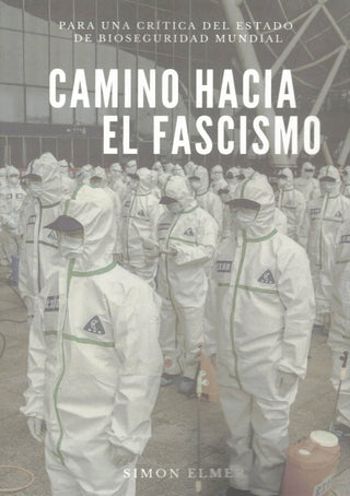 Camino Hacia El Fascismo