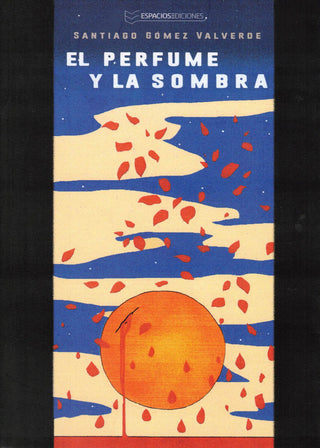 El Perfume Y La Sonrisa