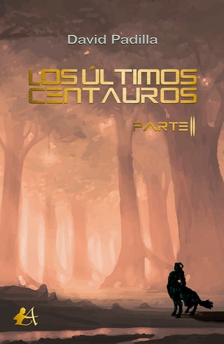 Los Últimos Centauros Parte Ii
