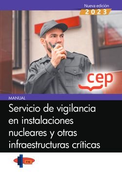 Servicio Vigilancia Instalaciones Nucleares Y Otras Infraestructuras