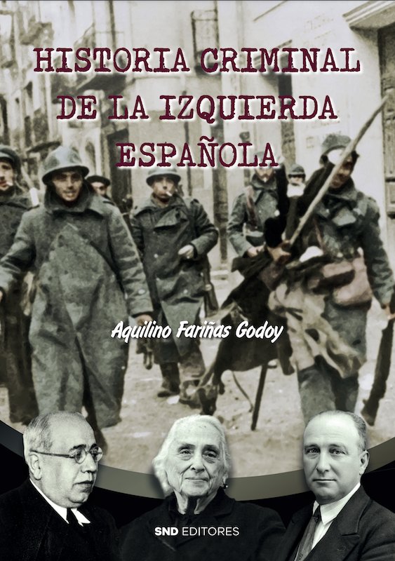 Historia Criminal De La Izquierda Española