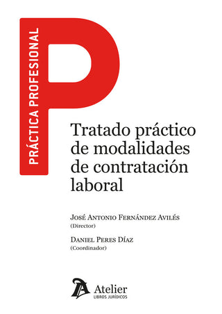 Tratado Practico De Modalidades De Contratacion Laboral