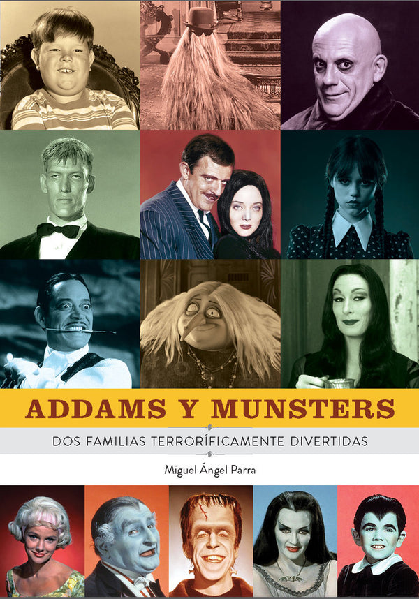 Addams Y Munsters Dos Familias Terrorificamente Divertidas