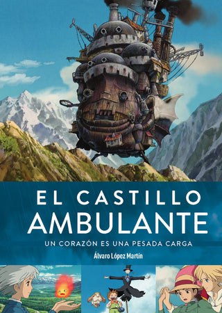 El Castillo Ambulante Un Corazon Es Una Pesada Carga 2ª Ed