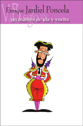 Un Marido De Ida Y Vuelta