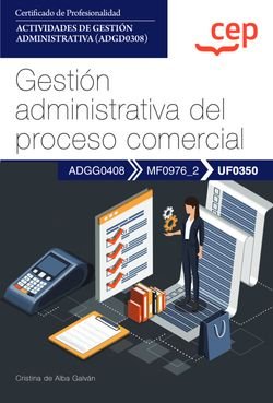 Manual Gestion Administrativa Del Proceso Comercial Uf0350