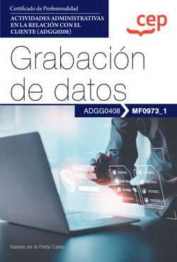 Manual Grabacion De Datos Mf0973_1 Certificados Profesional