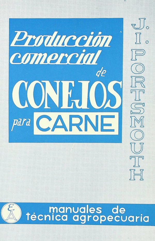 Producción Comercial De Conejos Para Carne