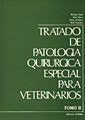 Tratado De Patología Quirúrgica Especial Veterinaria