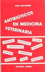 Antibióticos En Medicina Veterinaria