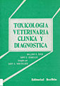 Toxicología Veterinaria Clínica Y Diagnóstica