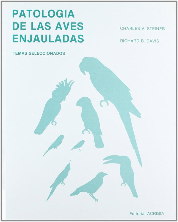 Patología De Aves Enjauladas