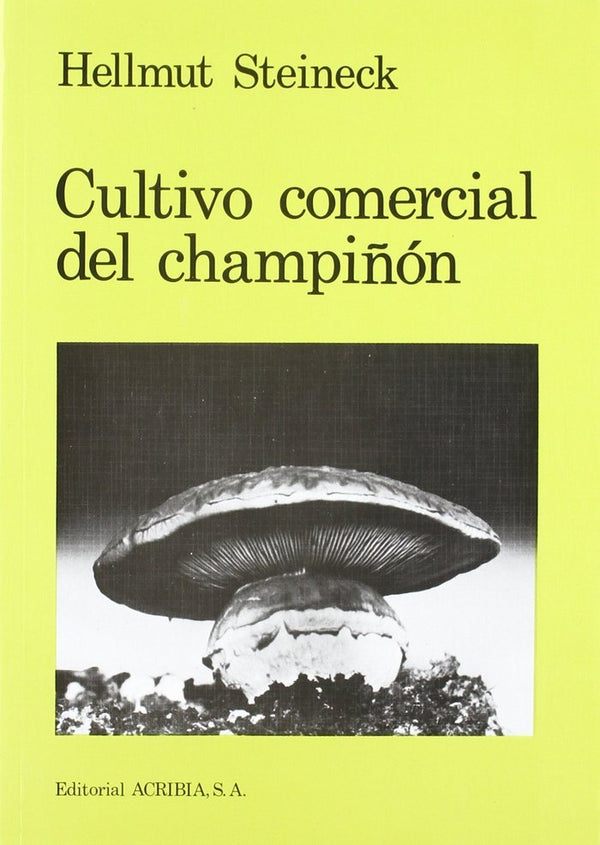 Cultivo Comercial Del Champiñón